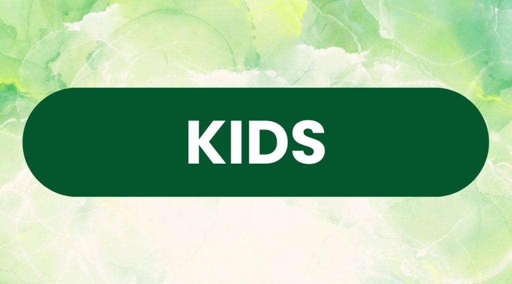 Green button with "KIDS" text on green watercolor background.