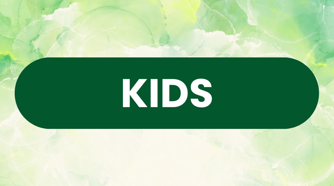 Green button with "KIDS" text on green watercolor background.