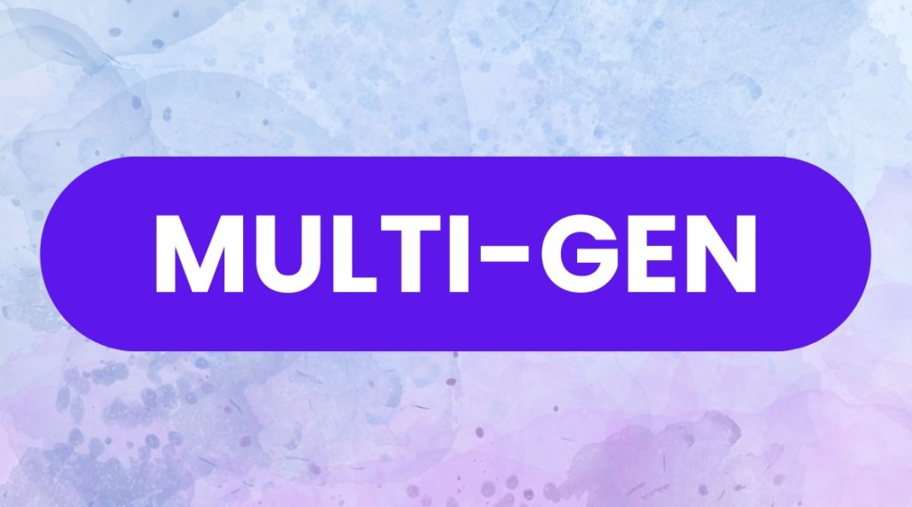 Purple button with "MULTI-GEN" text on blue and purple background.