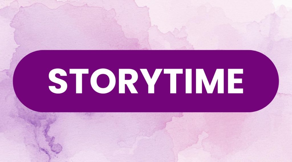 Maroon button with "STORYTIME" text on maroon watercolor background.